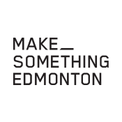 Make Something Edmonton